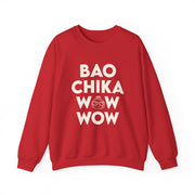 Bao Chika Wow Wow Crewneck Unisex Sweatshirt