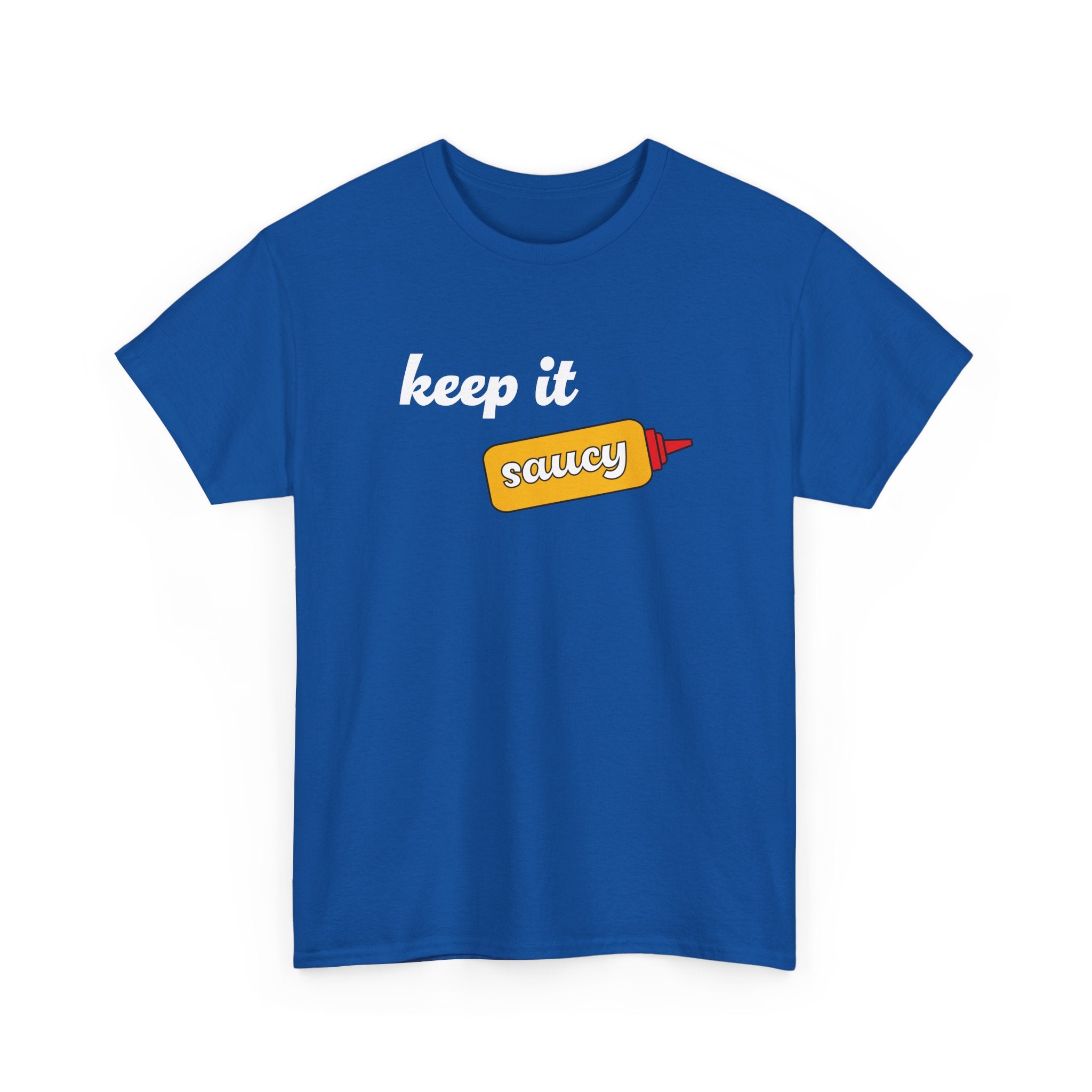 Keep It Saucy Unisex Tee